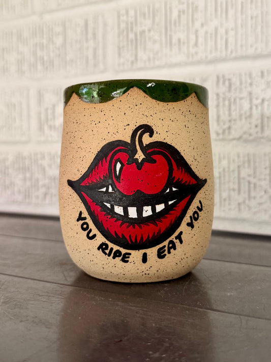 You Ripe Cup